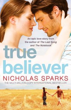 true believer-nicholas sparks-9780751552973