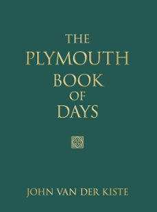 the plymouth book of days (ebook)-john van der kiste-9780752485973