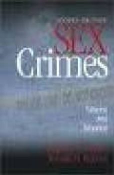 sex crimes: patterns and behavior (2nd ed.)-stephen t. holmes-ronald m. holmes-9780761924173