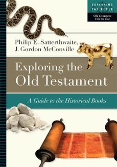 exploring the old testament (ebook)-philip e. satterthwaite-j. gordon mcconville-9780830868773