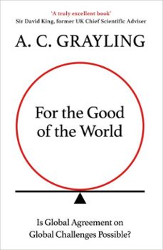 for the good of the world (ebook)-a. c. grayling-9780861542673