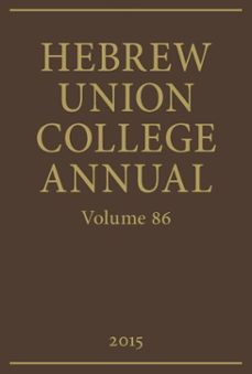 hebrew union college annual volume 86 (ebook)-9780878205073