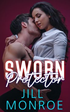 sworn protector (ebook)-jill monroe-9780998308173