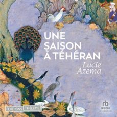 une saison a teheran (audiolibro)-lucie azema-9781004252473