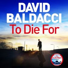 to die for-david baldacci-9781035035373