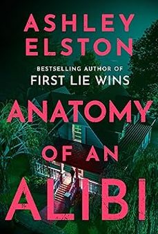 anatomy of an alibi-ashley elston-9781035420773