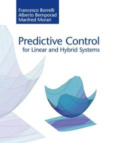 predictive control for linear and hybrid systems-9781107652873