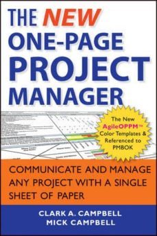 the new one-page project manager: communicate and manage any project with a single sheet of paper-clark a. campbell-mick campbell-9781118378373