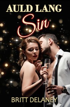 auld lang sin-britt delaney-9781311358073