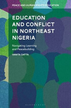 education and conflict in northeast nigeria (ebook)-vanita datta-9781350579873