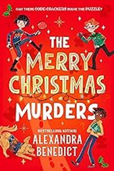 the merry christmas murders-alexandra benedict-9781398540873