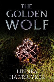 the golden wolf (ebook)-linnea hartsuyker-9781408708873