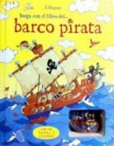 juega con barco pirata-louis stowell-9781409529873