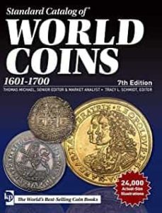 standard catalog of world coins, 1601-1700 (standard catalog @2019) (7th ed.)-michael thomas-9781440248573