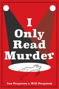 i only read murder (ebook)-ian ferguson-will ferguson-9781443470773