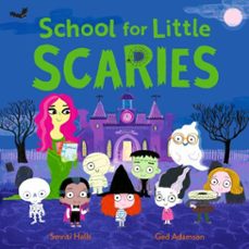 school for little scaries-smriti prasadam-halls-9781444979473