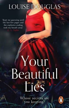 your beautiful lies (ebook)-louise douglas-9781448167173