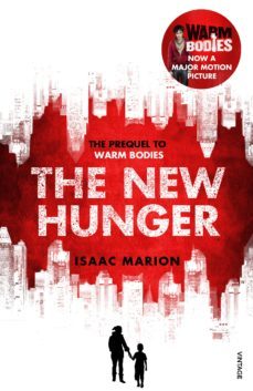 the new hunger (the warm bodies series) (ebook)-isaac marion-9781448182473