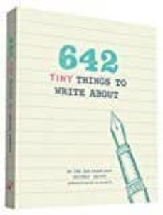 642 tiny things to write about-po bronson-9781452142173