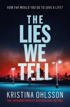 the lies we tell (ebook)-kristina ohlsson-9781471148873