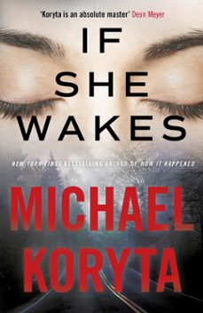 if she wakes (ebook)-michael koryta-9781473614673