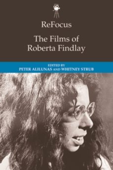 refocus: the films of roberta findlay-peter alilunas-9781474497473