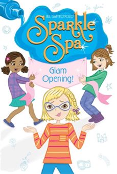 glam opening! (ebook)-jill santopolo-9781481463973