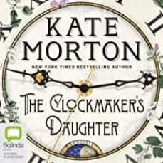 the clockmaker s daughter  (audiolibro)-9781489460073