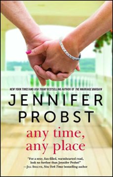 any time, any place (ebook)-jennifer probst-9781501124273