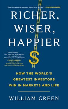 richer, wiser, happier (ebook)-william green-9781501164873