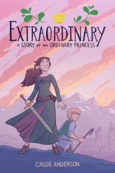 extraordinary: a story of an ordinary princess-cassie anderson-9781506710273
