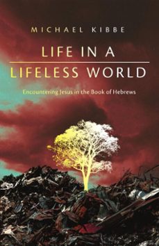 life in a lifeless world (ebook)-michael kibbe-9781514010273