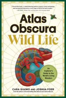 atlas obscura: wild life (ebook)-joshua foer-cara giaimo-9781523528073