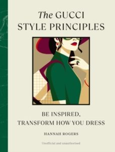 the gucci style principles-hannah rogers-9781529930573