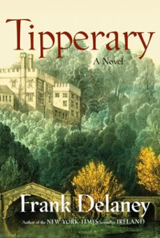tipperary (ebook)-frank delaney-9781588366573