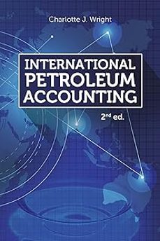 international petroleum accounting-charlotte j. wright-9781593701673