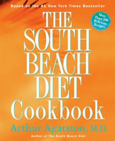 the south beach diet cookbook (ebook)-arthur agatston-9781594868573