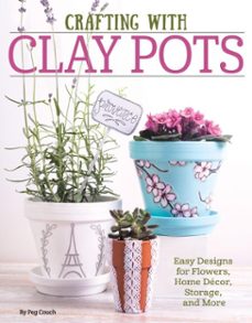 crafting with clay pots (ebook)-colleen dorsey-9781607653073