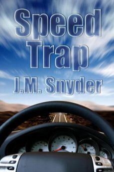 speed trap-j.m. snyder-9781611521573