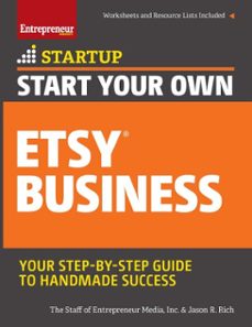 start your own etsy business (ebook)-jason r. rich-9781613083673