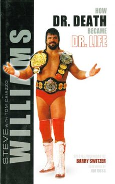 steve williams: how dr. death became dr. life (ebook)-steve williams-9781613215173