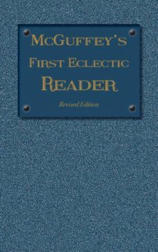 mcguffeys first eclectic reader-9781613220573