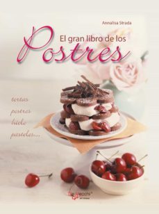 el gran libro de los postres (ebook)-annalisa. strada-9781646998173