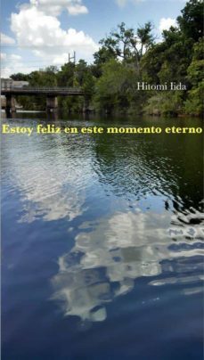 estoy feliz en este momento eterno (ebook)-9781667446073