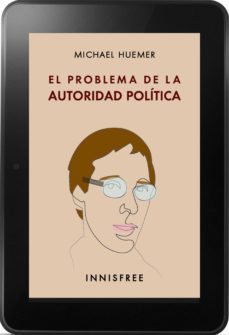 el problema de la autoridad politica (ebook)-michael huemer-9781718145573