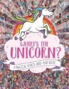 where s the unicorn?:a magical search-and-find book-sophie schrey-jonny marx-9781782439073
