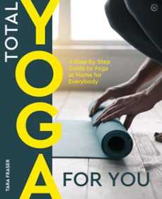 total yoga for you (ebook)-tara fraser-9781786783073