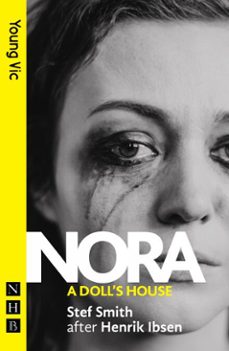 nora : a doll's house (ebook)-stef smith-henrik ibsen-9781788503273