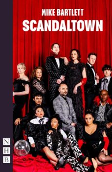 scandaltown (ebook)-mike bartlett-9781788504973
