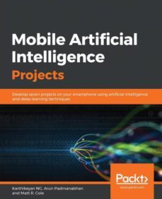 mobile artificial intelligence projects-9781789344073